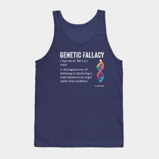 Genetic Fallacy definition Tank Top